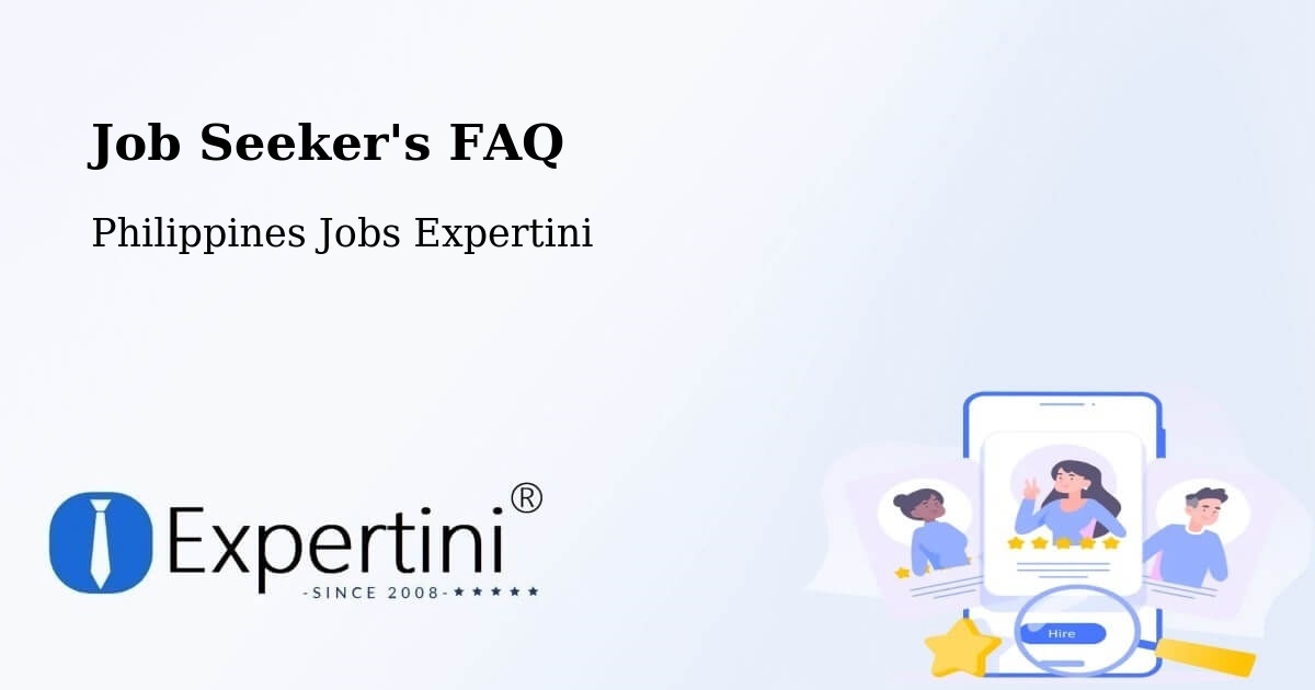 Job Seeker FAQ – Kalamangog - Philippines Jobs Expertini